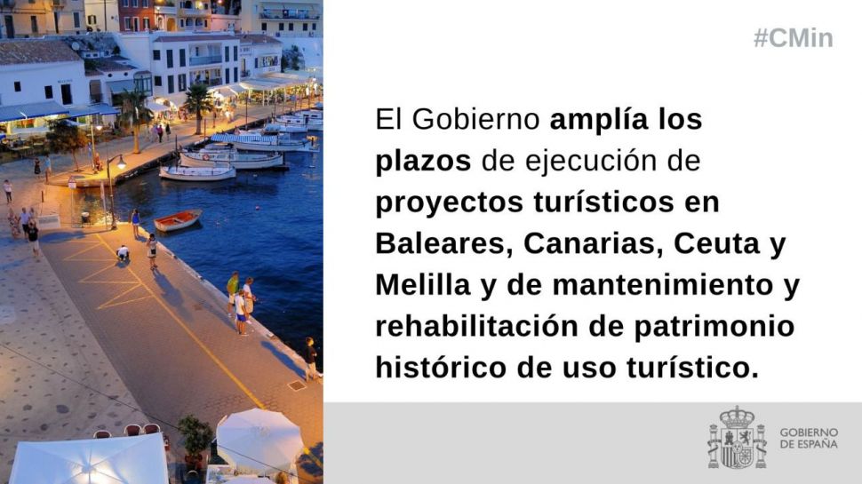 Ampliados los plazos de ejecución de proyectos turísticos en Baleares, Canarias, Ceuta y Melilla